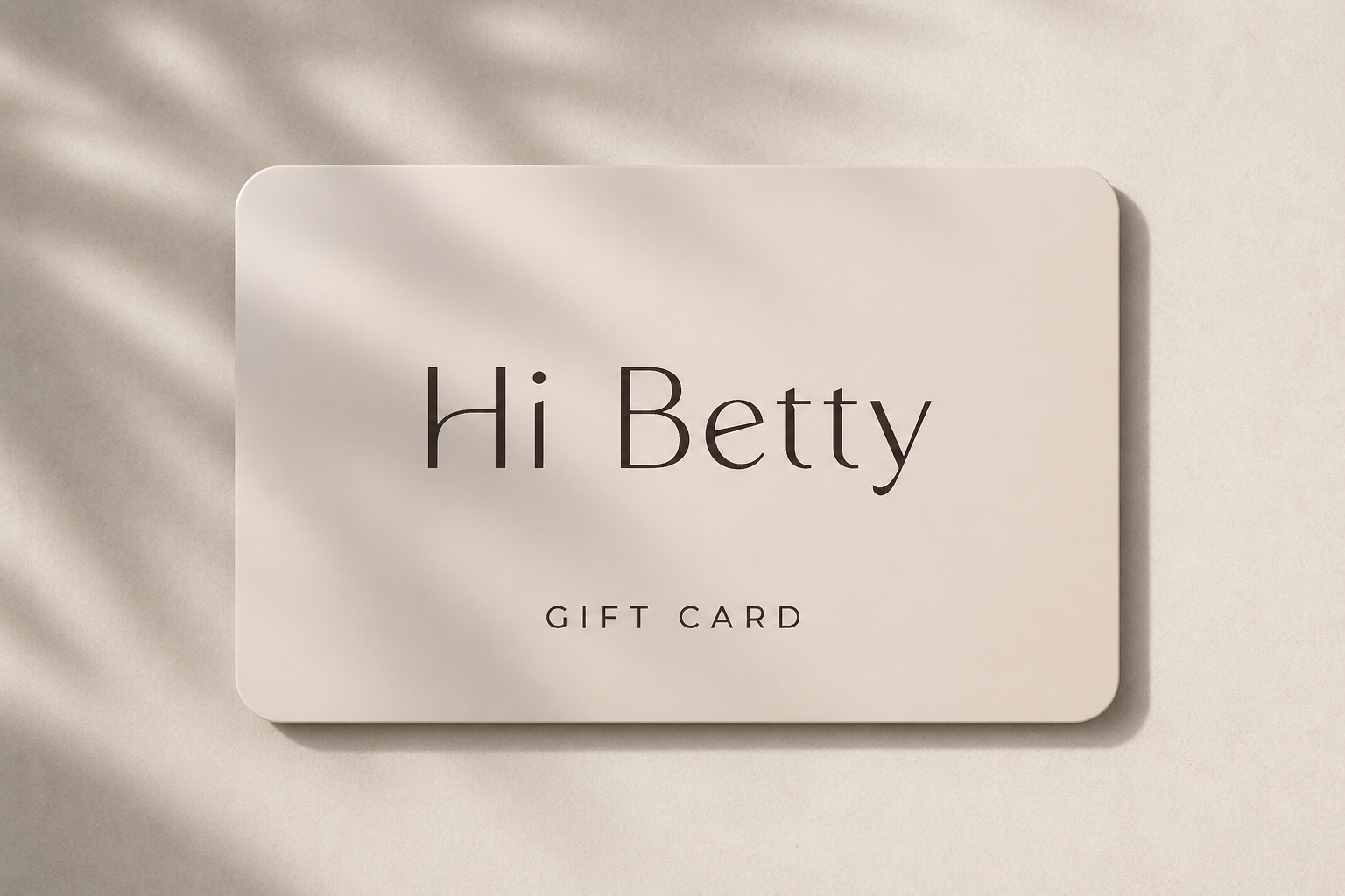 Hi Betty Gift Card